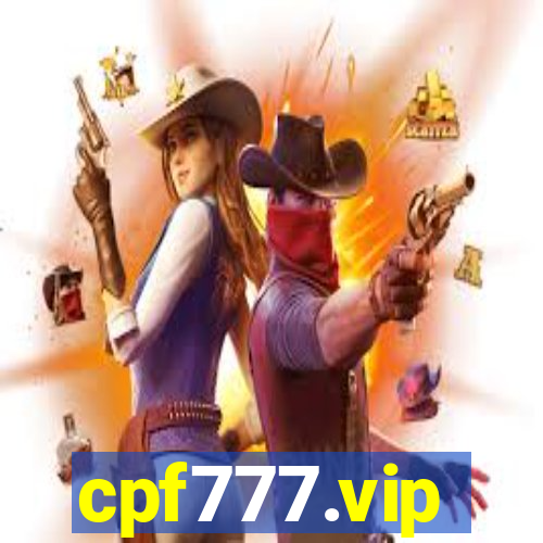 Cpf777 vip